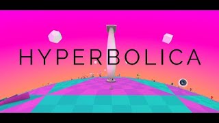 Hyperbolica VR Review & Gameplay - A Must Experience for VR, A Trippy Non-Euclidean Adventure Game
