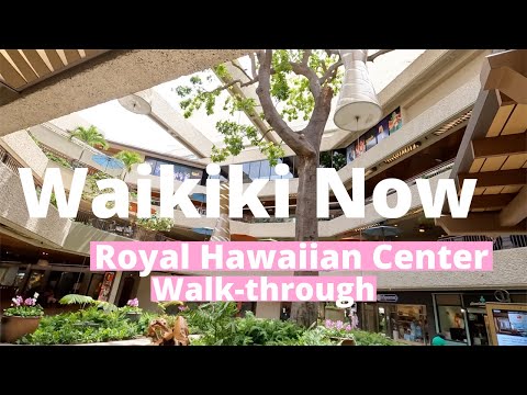 WAIKIKI NOW, Royal Hawaiian Center | Não apenas um shopping center