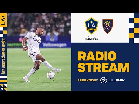 RADIO STREAM: LA Galaxy vs. Real Salt Lake presented by JLAB