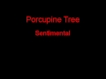 Porcupine Tree Sentimental + Lyrics 