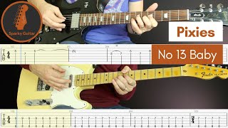 No. 13 Baby - Pixies (Guitar Cover &amp; Tab)