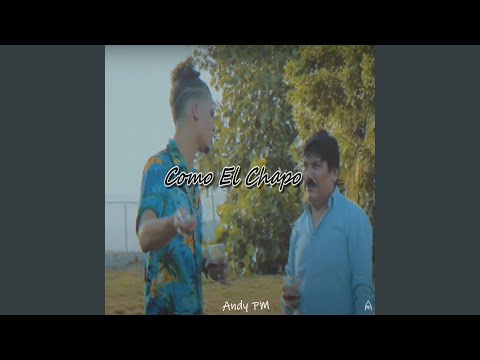 Como El Chapo