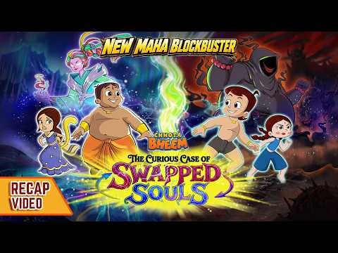RECAP - Chhota Bheem: The Curious Case Of Swapped Souls | Latest Movies for Kids | Hindi Cartoons