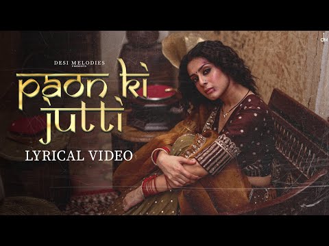 Paon Ki Jutti (Lyrical) — watch video
