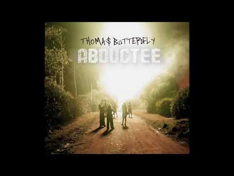 ABDUCTEE (full album) - Thomas Butterfly