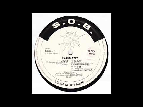Plasmatix ‎– Ghost (Original Paranoia Mix)