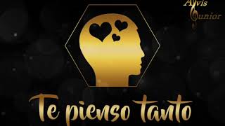 Video Te Pienso Tanto de Alvis Junior