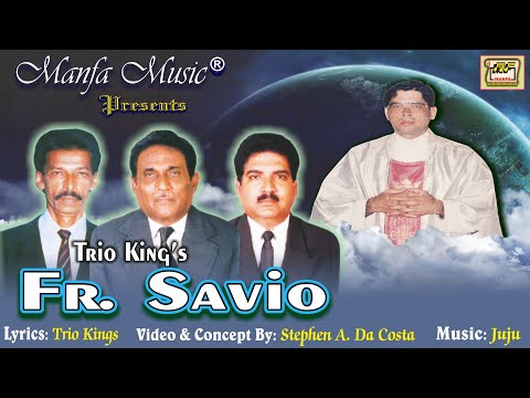 Fr  Savio - Trio Kings