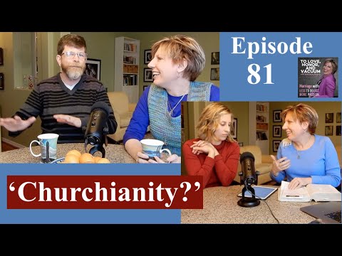 'Churchianity' vs Christianity - Our Year of Feeling Homeless (Episode 81)