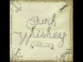 Punk Whiskey - I'll Tell me ma 