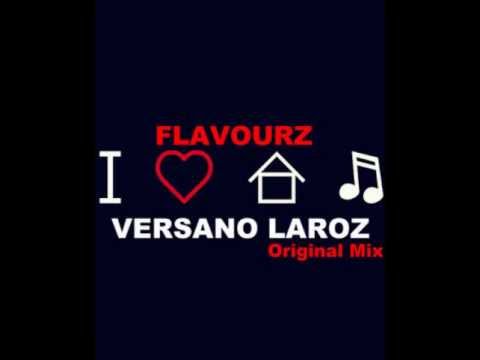 Versano Laroz - Flavourz (Original Mix)