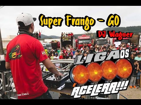 Super Frango Itaberai - GO - DJ Wagner #djwagner