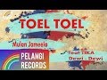 Mulan Jameela - Toel Toel (Video Lirik) [Feat. Tika of Dewi Dewi]