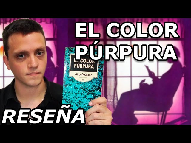 Vídeo relacionado con El color púrpura (Best Seller)