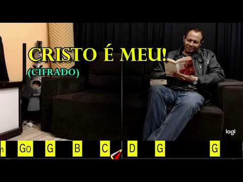 Cristo É Meu - Harpa Cristã