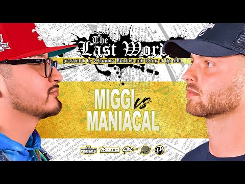 Miggi vs Maniacal