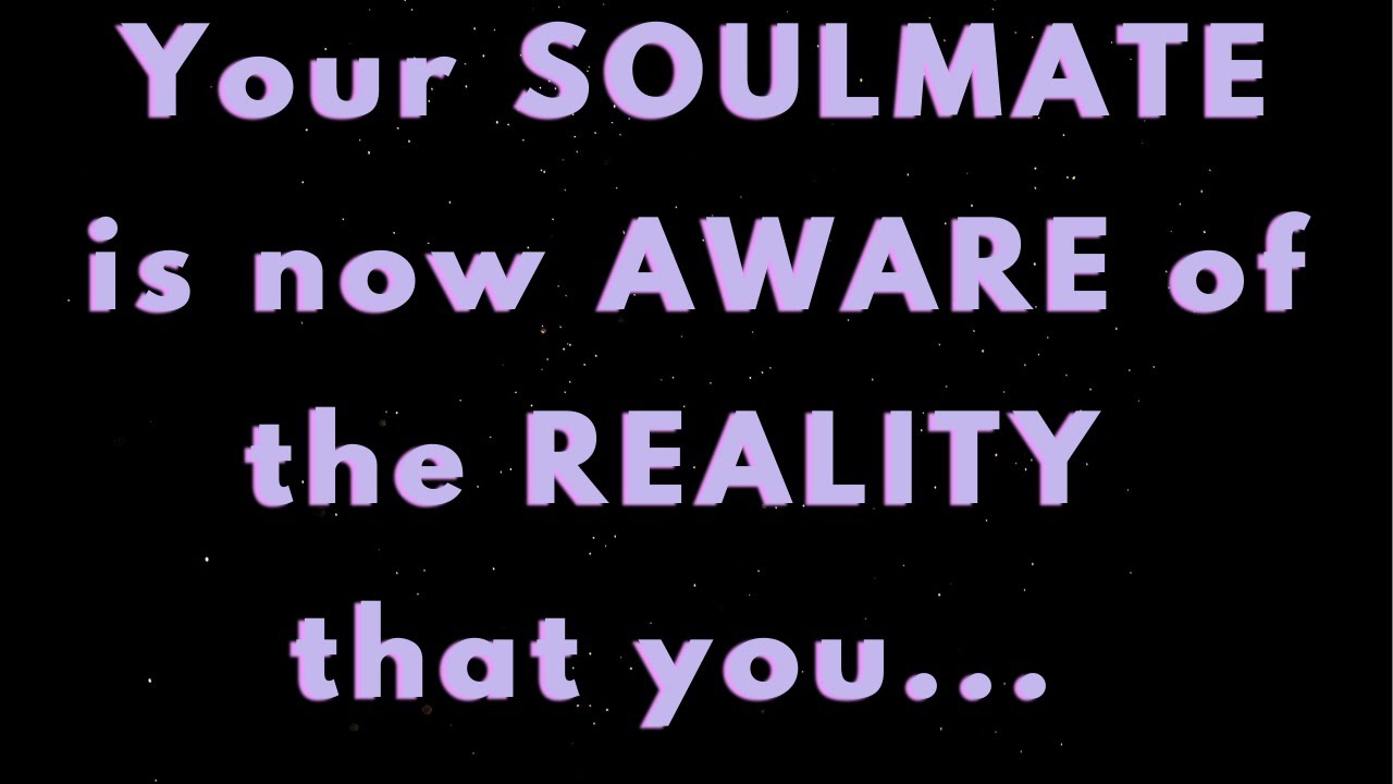 Angels say Your Only true SOULMATE is aware of the Fact that you...| Angels say| Angel says|