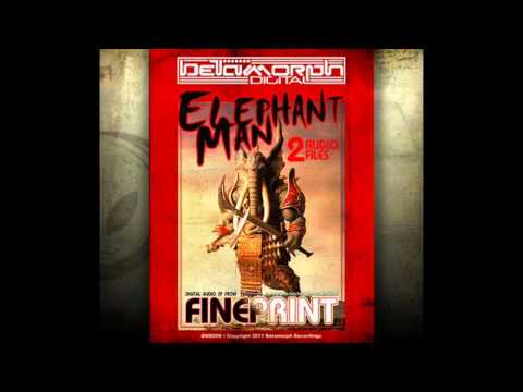 Fineprint - Elephant Man