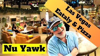 🟡 Las Vegas | I Stop Into Eataly At The Park MGM Hotel & Casino For Tour & Some Pizza! Was It Good?