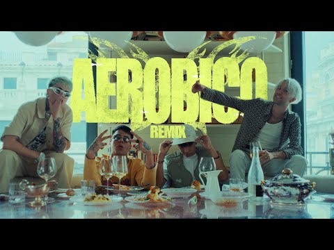 BHAVI x DUKI x MILO J x LIT KILLAH - AEROBICO FULL REMIX