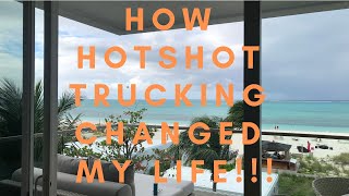 HOTSHOT TRUCKING: HOW TRUCKING CHANGED MY LIFE FOR THE BETTER: IN PARADISE!!!