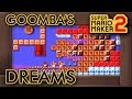 Super Mario Maker 2 What Do Goombas Dream About