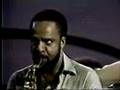 Grover Washington Jr. - Just The Two of Us 