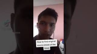 How to find the original source in video and image