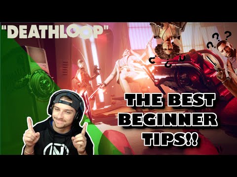 DEATHLOOP TOP 5 BEGINNER TIPS AND TRICKS