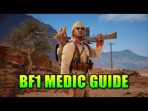 Battlefield 1 Medic Guide - Guns & Gadgets