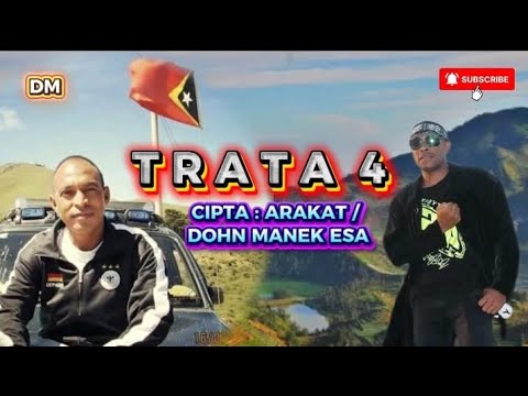 T R A T A  4||Cipt : ARAKAT & Dohn Manek Esa||Voc : Dohn Manek Esa.