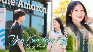Download lagu yog kuv tau koj.Xyooj Ceeb. MV 2025. mp3