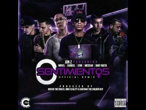 0 Sentimientos Remix-Jon Z ft Noriel✘Darkiel✘Lyan✘Messiah✘Baby Rasta