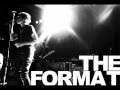 The Format - Sore Thumb with lyrics 