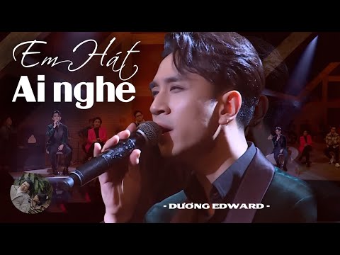 KARAOKE (Phối New) - Em Hát Ai Nghe - Dương Edward