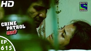 Crime Patrol - क्राइम पेट्रोल सतर्क - Hataash-2 - Episode 615 - 31st January, 2016