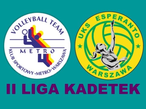 II LIga Kadetek: KS Metro Warszawa - UKS Esperanto - III set