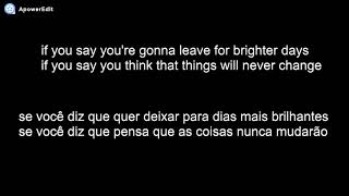 Saint Raymond - Brighter Days (tradução)