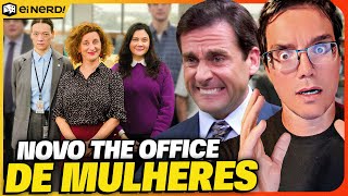 NINGUÉM PEDIU MAS VEM AI, NOVO THE OFFICE VEM AÍ! VAI DAR RUIM?