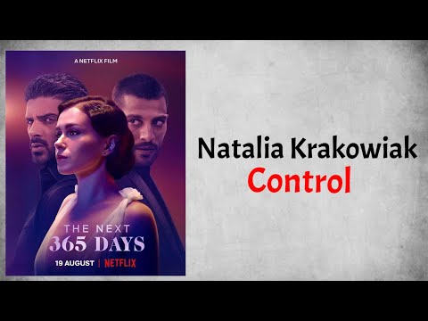 Natalia Krakowiak - Control (Audio) (From The Next 365 Days)