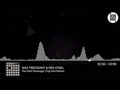 Max Freegrant & Kris O'Neil - The Dark Passenger (Yuji Ono Remix) [UltraViolet] (2014)
