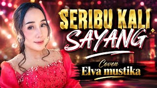 Download lagu SERIBU KALI SAYANG||SALEEM IKLIM||Live Orgen Tunggal||Cover ELVA MUSTIKA. mp3