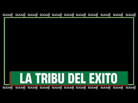 LA TRIBU DEL EXITO