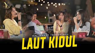 Download lagu Yeni Inka ft. Yesa Oktavia - LAUT KIDUL ( Music Yi Production) mp3