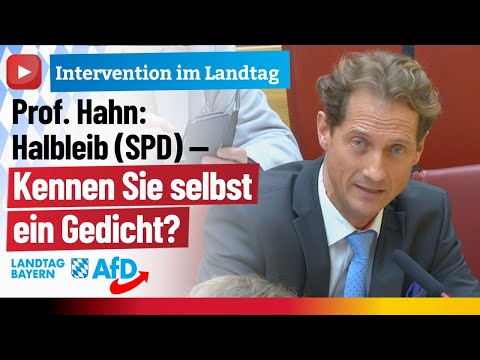 Prof. Hahn: Halbleib (SPD) - Kennen Sie selbst kein Gedicht?