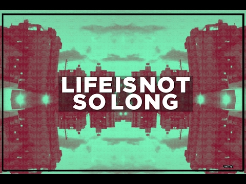 LIFE IS NOT SO LONGl.wmv