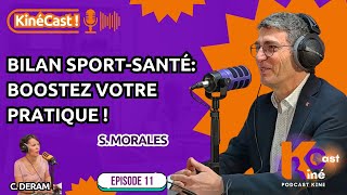KinéCast #11 : Bilan Sport-Santé: Boostez votre pratique !