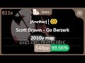 Spare | Scott Brown - Go Berzerk [Another] +DT 99.56% {#12 548pp FC} - osu!