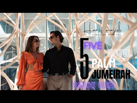 Inside Dubai’s Hottest Beach Club | FIVE Palm Jumeirah