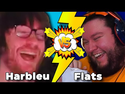 Who has the best Laugh?  Flats or Harbleu